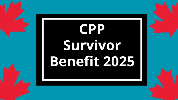 CPP Survivor Benefit in 2025: What Widows, Widowers, and Seniors Need to Know