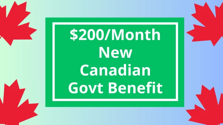 Confirmed $200/Month From This New Canadian Government Benefit — First Payments Arrive Soon