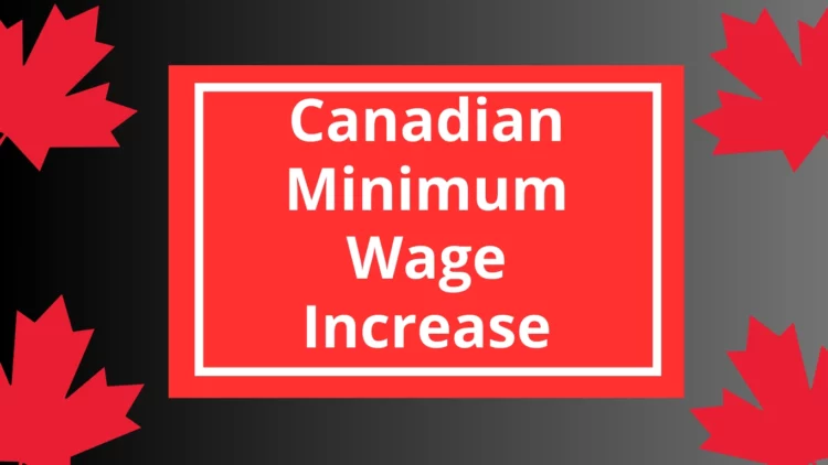 New Minimum Wage Rates Coming to 5 Canadian Provinces on October 1, 2025